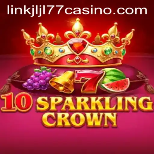 Explore 10SparklingCrown at JLJL77 Casino Link