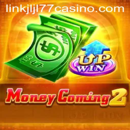 Unveiling MoneyComing2: The Exciting World of JLJL77 Casino's Latest Release